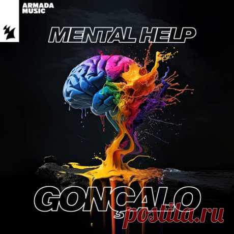 Goncalo - Mental Help [Armada Music]