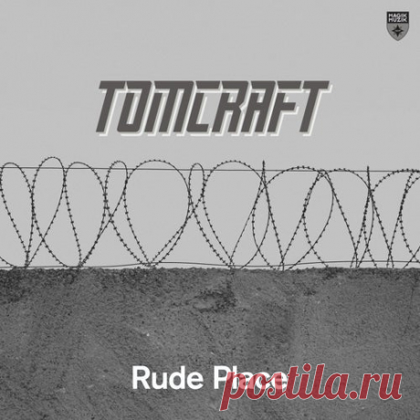 Tomcraft - Rude Place [Magik Muzik]