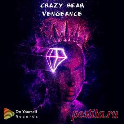 Crazy Bear – Vengeance