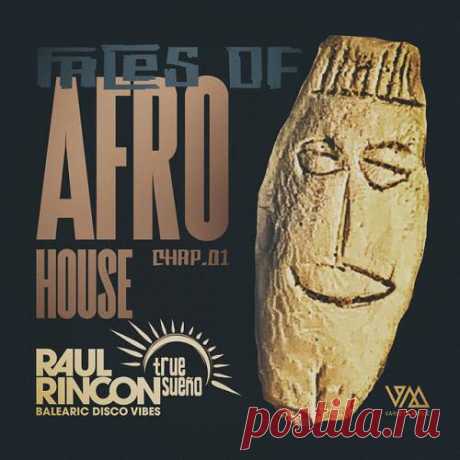 AfroDrum, Band&dos - Raul Rincon Pres. Faces of Afro House, Chap.01