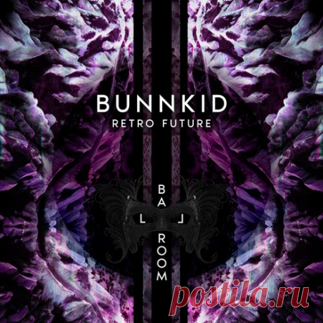 Bunnkid – Retro Future [BLRMPURPLE013]