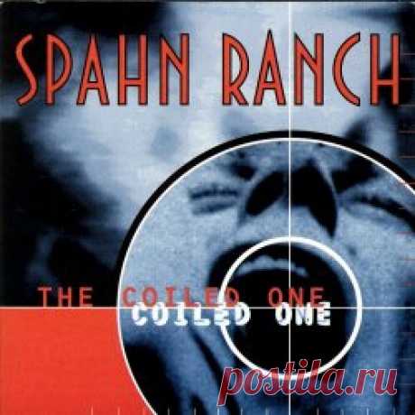 Spahn Ranch - The Coiled One (2023) [Remastered] Artist: Spahn Ranch Album: The Coiled One Year: 2023 Country: USA Style: Industrial, EBM, Industrial Rock