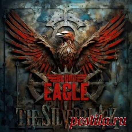 The Silverblack - Blood Eagle (2024) [Single] Artist: The Silverblack Album: Blood Eagle Year: 2024 Country: Italy Style: Industrial Metal
