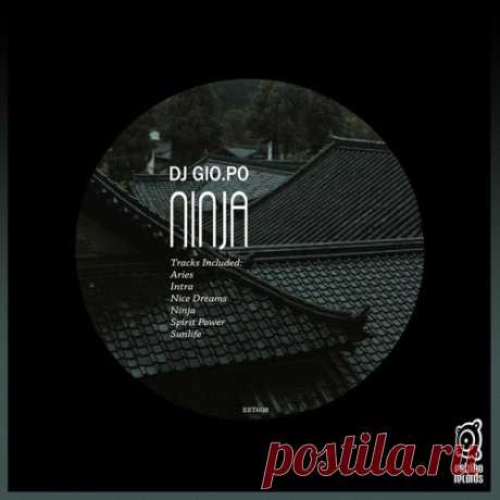 DJ GIO.PO - Ninja [Estribo Records]