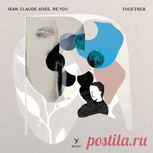Jean Claude Ades, Re.you – Together [SCM025B]