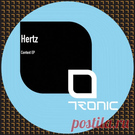 Hertz - Context [Tronic]