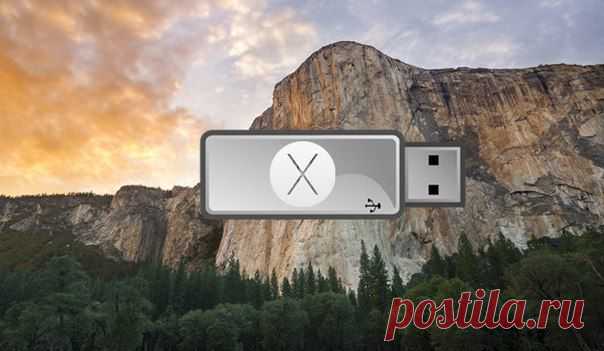 Как создать загрузочную USB-флешку с OS 10 Yosemite [инструкция] / Интересное в IT