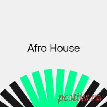 Beatport The Shortlist: Afro House May 2024