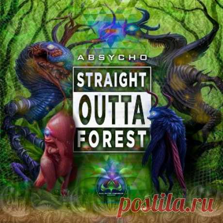 Absycho – Straight Outta Forest