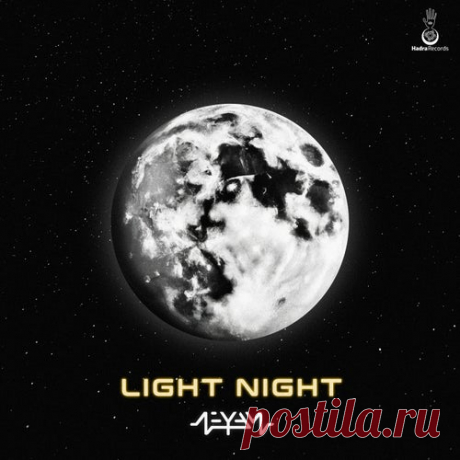 Ne Yam & Elzeden, Ne Yam - Light Night [Hadra Records]