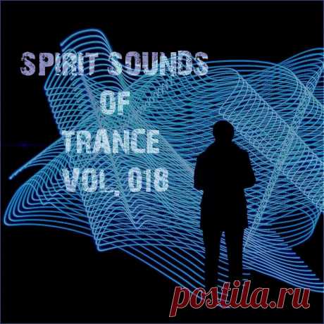 Spirit Sounds Of Trance Vol 18 (2023)