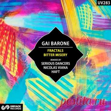 Gai Barone – Fractals / Bitter Misery (Remixes) [UV283] - HypeDJ.top