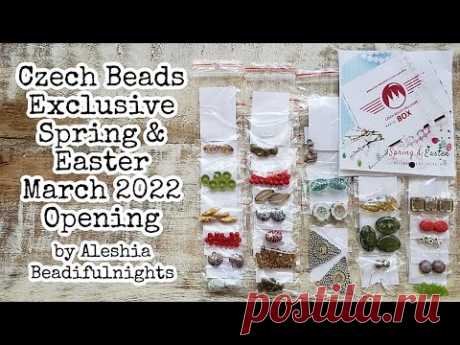 Czech Beads Exclusive Spring &amp; Easter March 2022 Opening