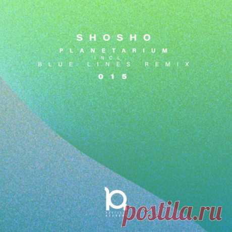 Shosho - Planetarium [Routless Records]