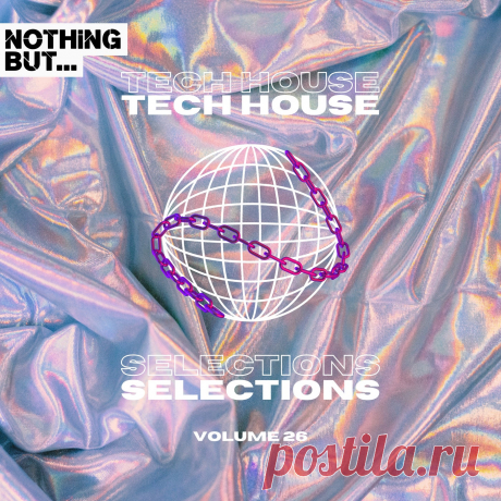 VA - Nothing But... Tech House Selections, Vol. 26 NBTHS26 » MinimalFreaks.co