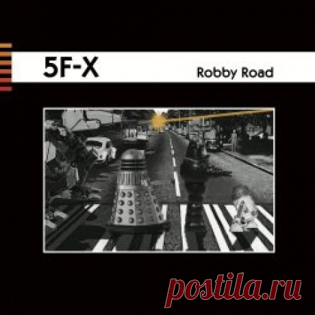 5F-X - Robby Road (2024) Artist: 5F-X Album: Robby Road Year: 2024 Country: Germany Style: Industrial, Rhythmic Noise