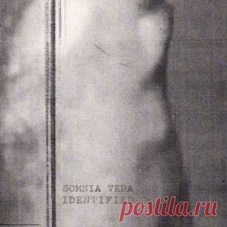 Somnia Vera - Identified (2024) Artist: Somnia Vera Album: Identified Year: 2024 Country: Germany Style: Industrial, Power Electronics