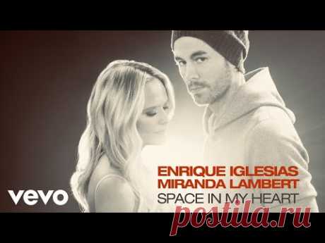 Скачать клип Enrique Iglesias, Miranda Lambert - Space in My Heart (2024) бесплатно