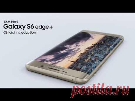 Samsung официально представил флагманы Galaxy S6 Edge+ и Galaxy Note 5 | Однако Жизнь