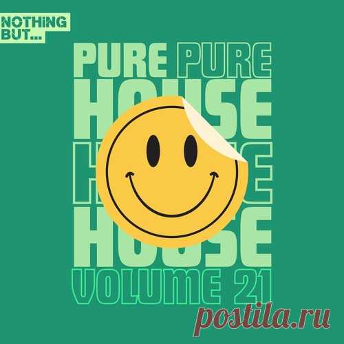 VA – Nothing But… Pure House Music, Vol. 21 [NBPHM21]