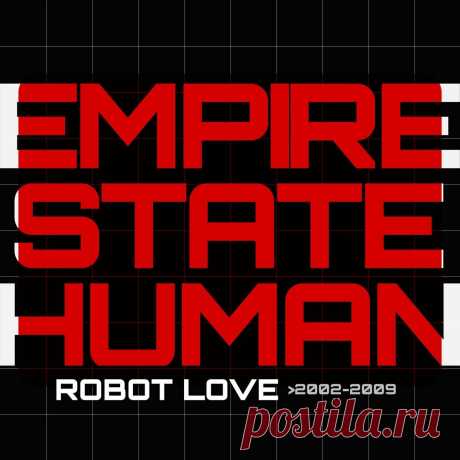 Empire State Human - Robot Love (2024) 320kbps / FLAC