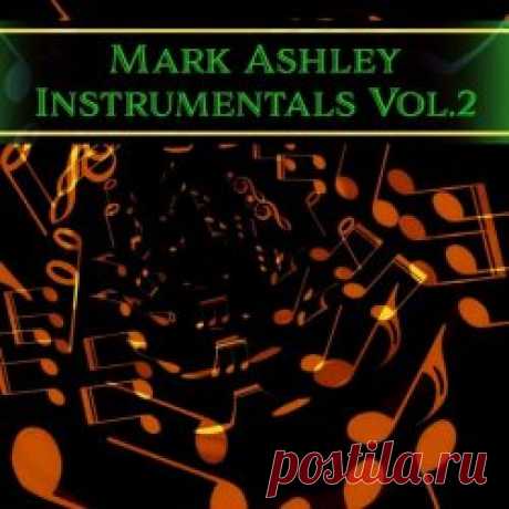 Mark Ashley - Instrumentals Vol. 2 (2024) Artist: Mark Ashley Album: Instrumentals Vol. 2 Year: 2024 Country: Germany Style: Synthpop, Disco