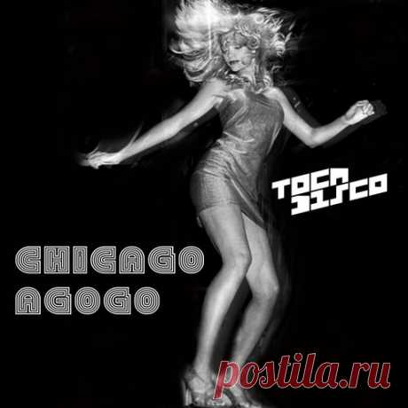 Tocadisco - Chicago Agogo (Club Version) free download mp3 music 320kbps