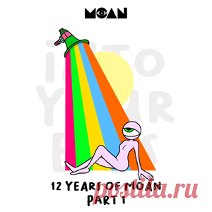 Various Artists - 12 Years Of Moan Part 1 | 4DJsonline.com