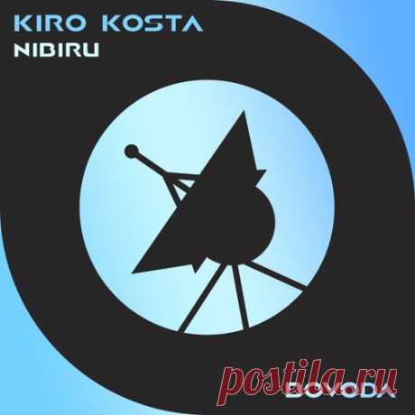 Kiro Kosta - Nibiru [Bovoda Music]