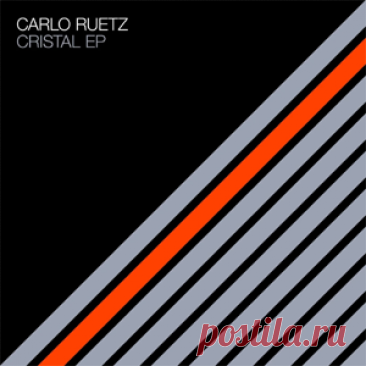 Carlo Ruetz - Cristal EP | 4DJsonline.com
