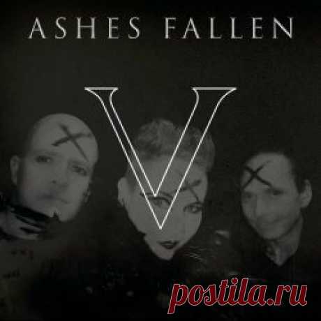 Ashes Fallen - V (2024) [Single] Artist: Ashes Fallen Album: V Year: 2024 Country: USA Style: Gothic Rock