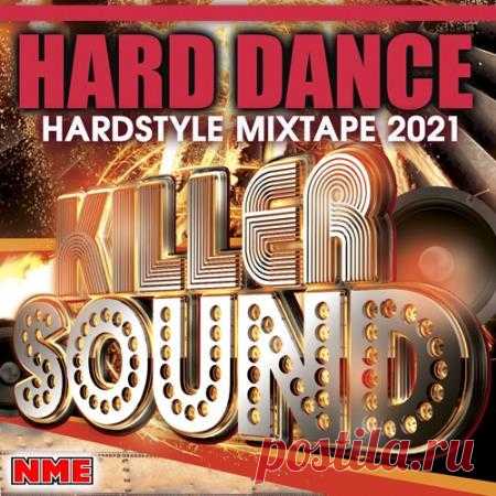 Killer Sound: Hardstyle Mixtape (2021) Энергетика от треков сборника 