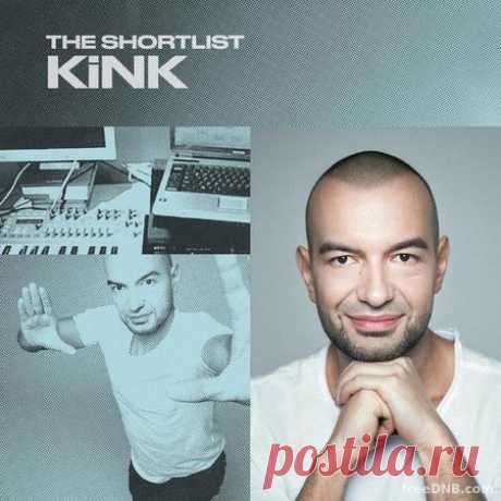 VA — THE SHORTLIST: KiNK 2021 CHART - 14 November 2021 - EDM TITAN TORRENT UK ONLY BEST MP3 FOR FREE IN 320Kbps (Скачать Музыку бесплатно).