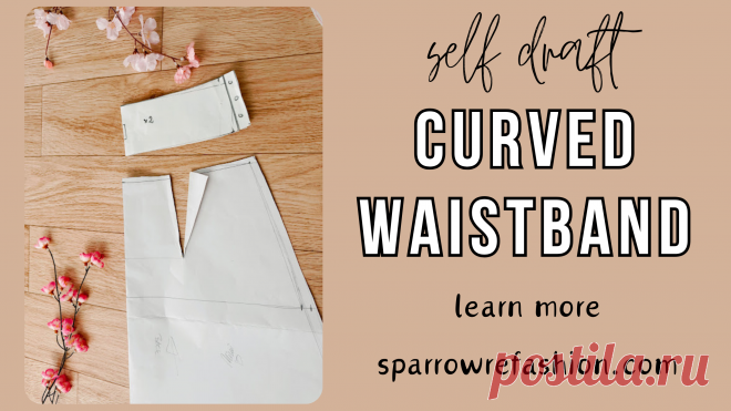 Curved Waistband Drafting for Any Skirt in 10 Minutes [Video] - Sparrow Refashion: A Blog for Sewing Lovers and DIY Enthusiasts Learn how to draft a curved waistband to skirts with this easy and detailed guide. Create a flattering and comfortable waistband for any skirt