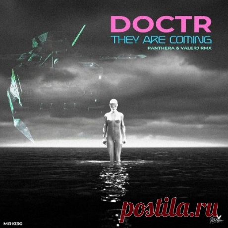 Doctr – They Are Coming