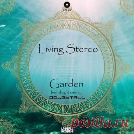 Living Stereo – Garden