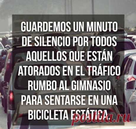 Давайте объявим минуту молчанию по всем тем, кто стоит часами в пробке по пути в спортзал, чтобы прокатиться на статическом велосипеде / Изучаем Испанский