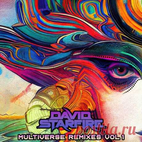 David Starfire & Stellamara, David Starfire - Multiverse Remixes Vol. 1 [Amrita Recordings]