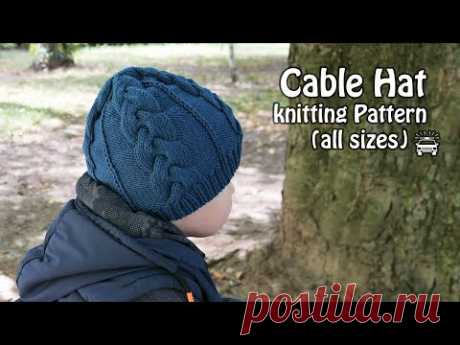 Детская шапочка от макушки спицами 🚜Cable baby Hat knitting Pattern (all sizes)