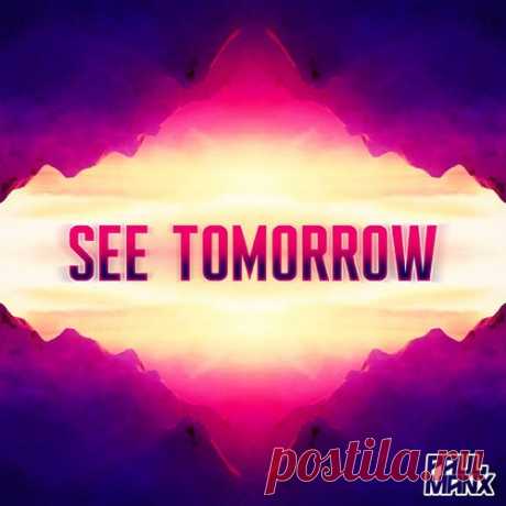Paul Manx - See Tomorrow [Pure Core Digital]