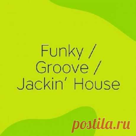 Beatport Jackin House Top 100 March 2024 free download mp3 music 320kbps