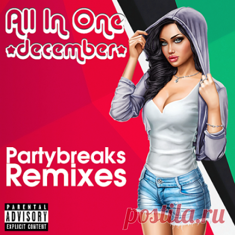All In One Partybreaks and Remixes December 2023 Part. 1 free download mp3 music 320kbps