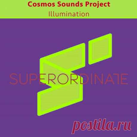 Cosmos Sounds Project – Illumination [SUPER373]