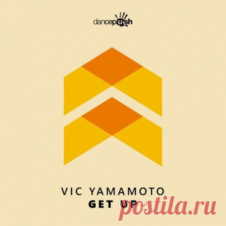 Vic Yamamoto - Get Up
