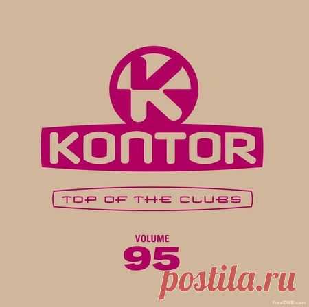 VA — KONTOR TOP OF THE CLUBS VOL.95 (1029354KON) (FULL EXTENDED, 4 x CD) - 31 January 2023 - EDM TITAN TORRENT UK ONLY BEST MP3 FOR FREE IN 320Kbps (Скачать Музыку бесплатно).