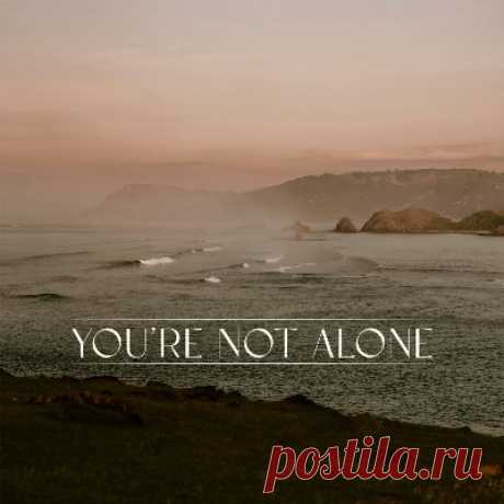 Punctual, RY X – You’re Not Alone (&amp;friends Remix)