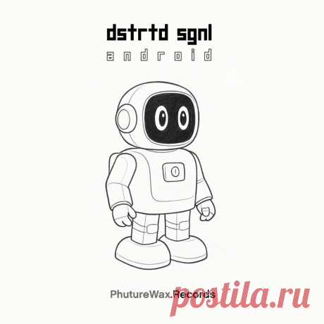 DSTRTD SGNL - Android (Single) (2025) 320kbps / FLAC