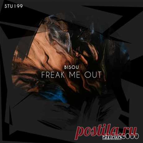 Bisou (DE) – Freak Me Out - psytrancemix.com