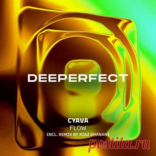 Cyava – Flow [DPE2123] - HypeDJ.top