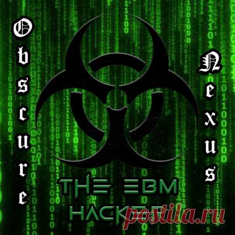 Obscure Nexus - The E.B.M. Hacker (2023) 320kbps / FLAC